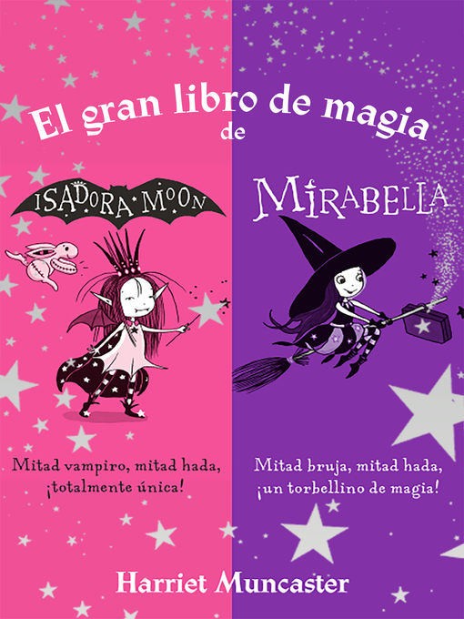 Title details for El gran libro de magia de Isadora y Mirabella by Harriet Muncaster - Available